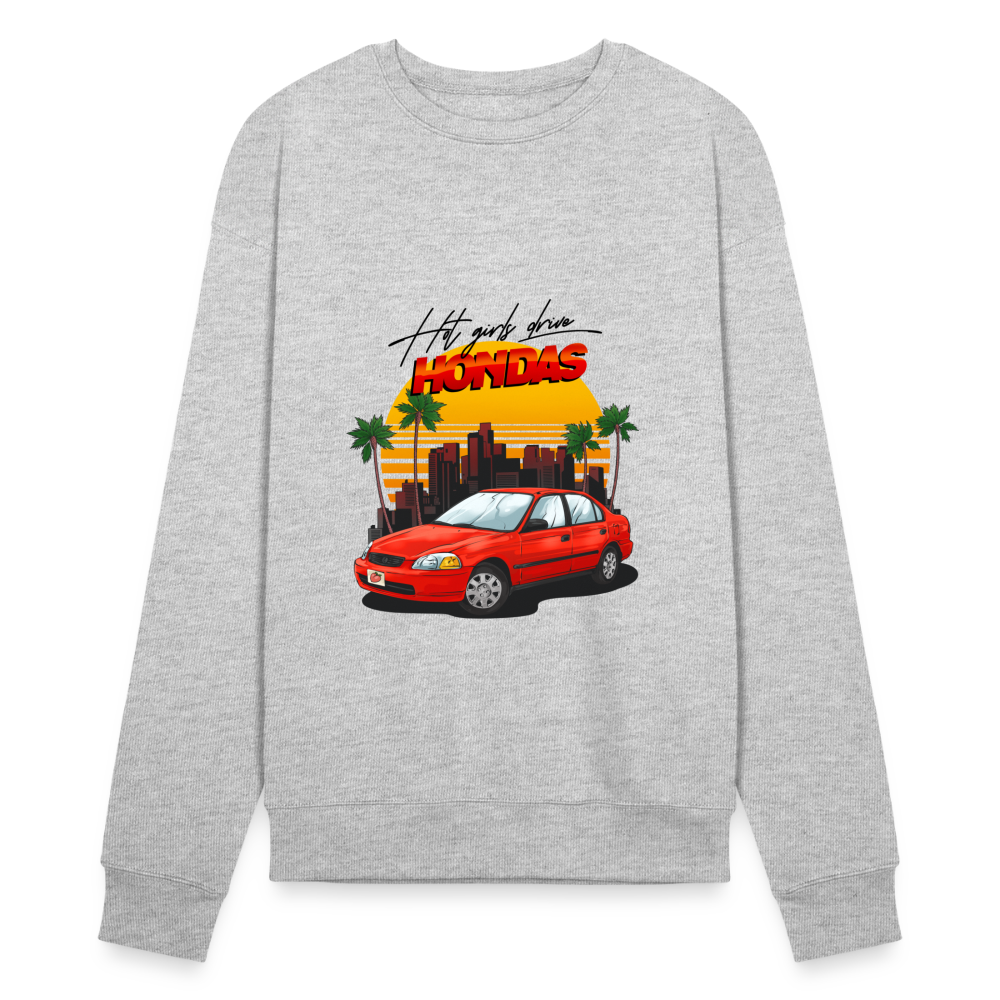 Hot Girls Drive Hondas Unisex Sweatshirt - heather gray
