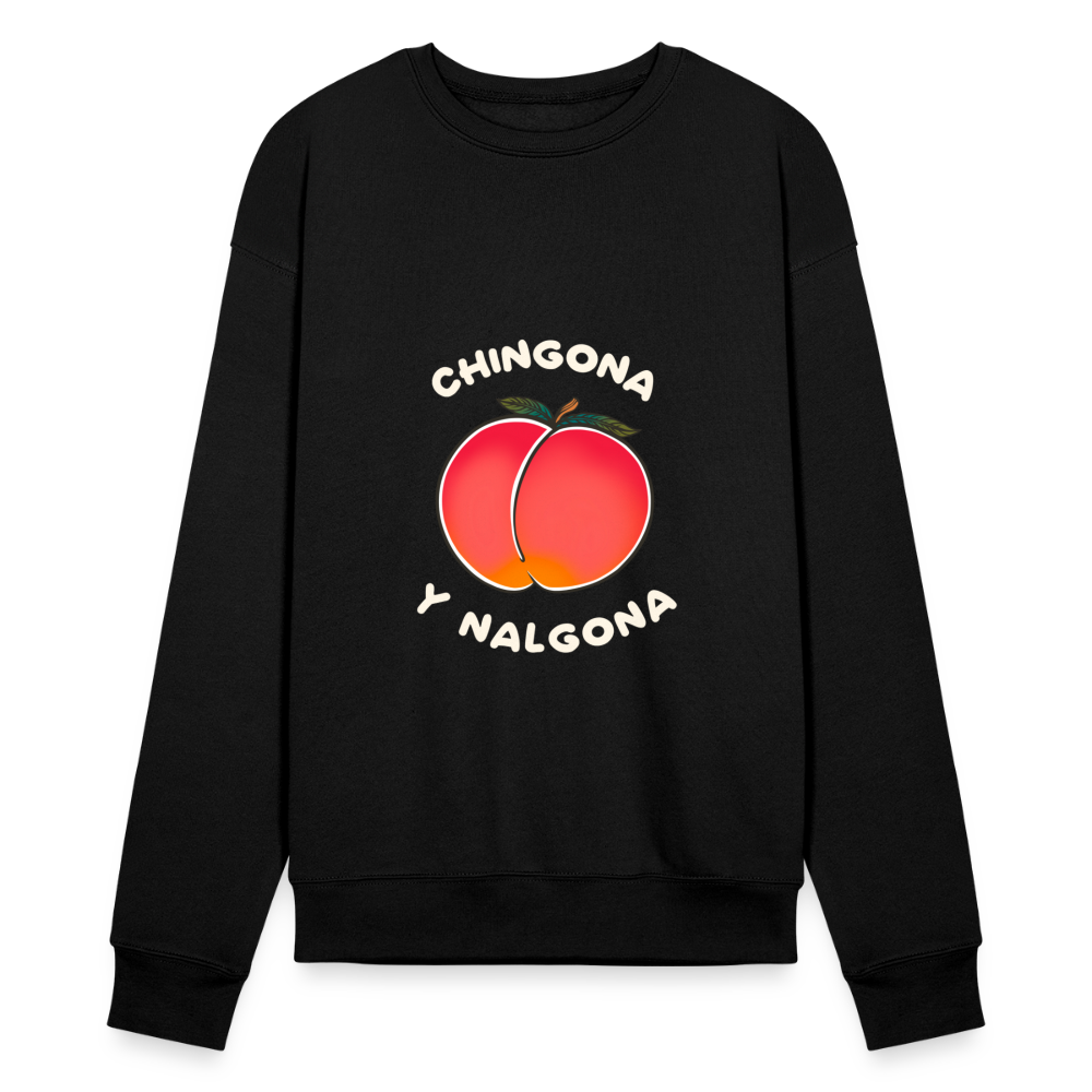 Chingona Y Nalgona Unisex Sweatshirt - black