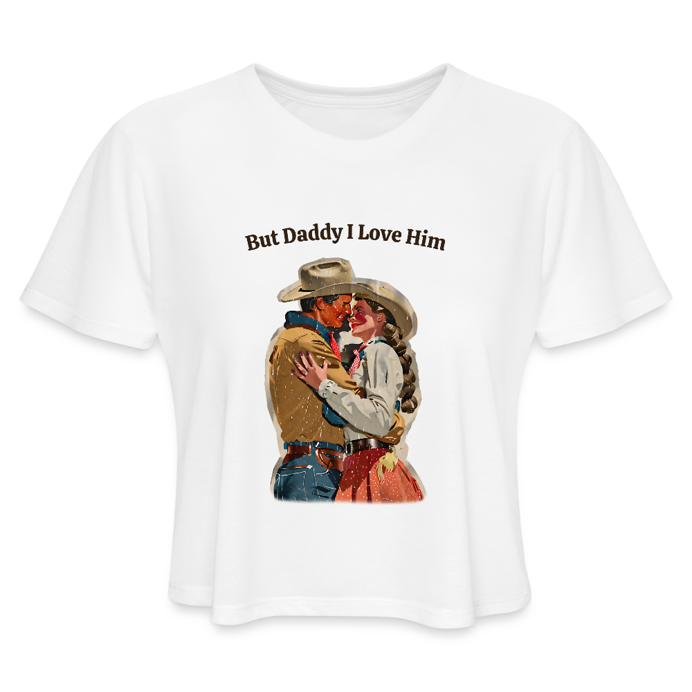 But Daddy I Love Him Women's Boxy Tee - white