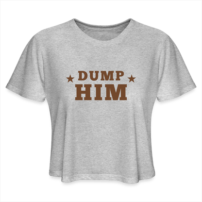 Dump Him Women's Cropped T-Shirt - heather gray