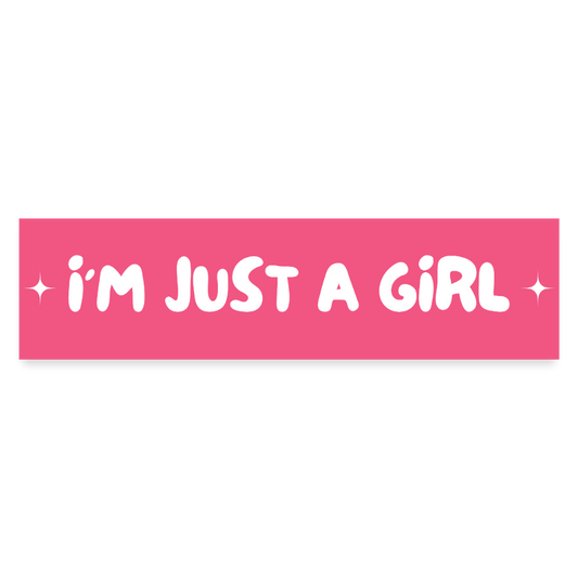 I'm Just A GirlBumper Sticker - white matte