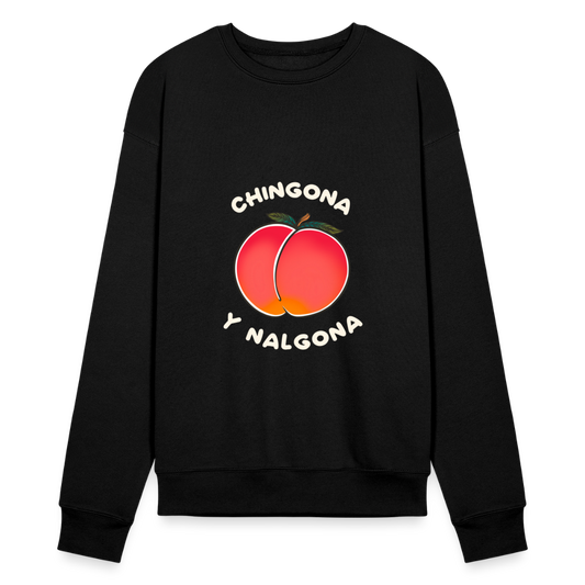 Chingona Y Nalgona Unisex Sweatshirt - black